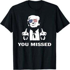 Trump - You Missed | T-Shirt - Donald Trump | Election 2024 USA